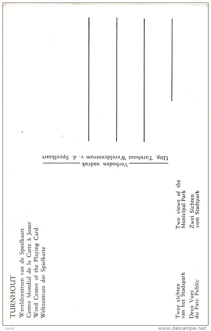 TURNHOUT - Wereldcentrum Van De Speelkaart - Twee Zichten Van Het Stadspark - Turnhout