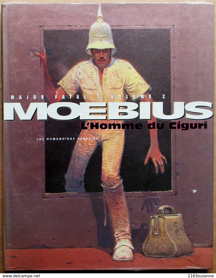 NEUF EO Humanoïdes Associés, 1995 > MOEBIUS : Major Fatal, Volume 2 -- L'HOMME DU CIGURI - Möbius