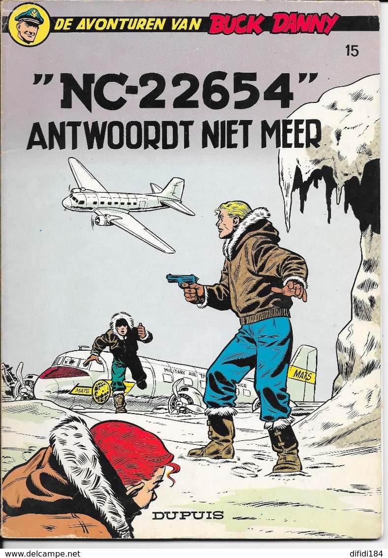 15 Buck Danny NC-22654 Antwoordt Niet Meer 1974 - Buck Danny