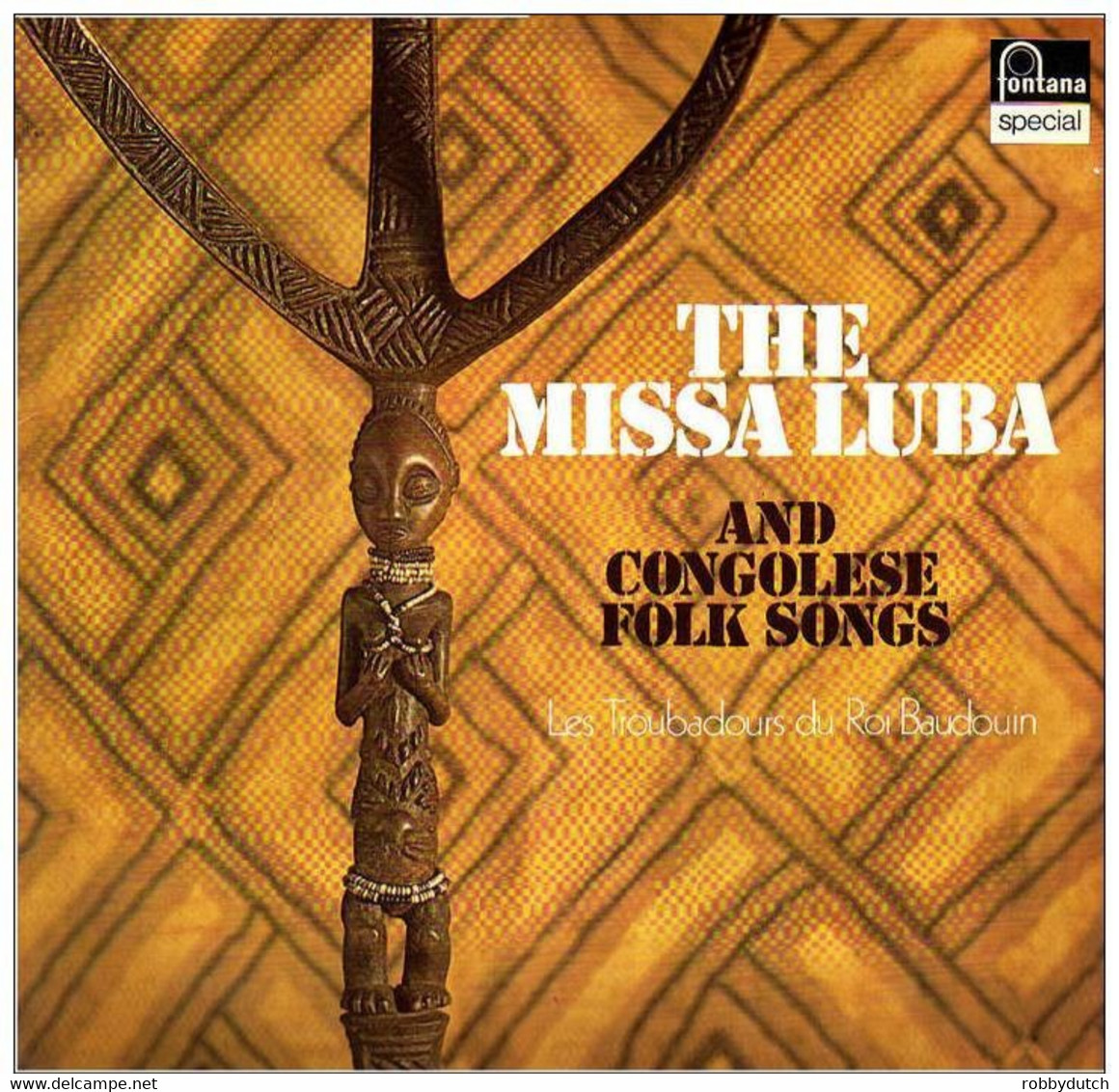 * LP *  THE MISSA LUBA AND CONGOLESE FOLK SONGS - LES TROUBADOURS DU ROI BAUDOIN (Holland 1969 Ex-!!!) - World Music