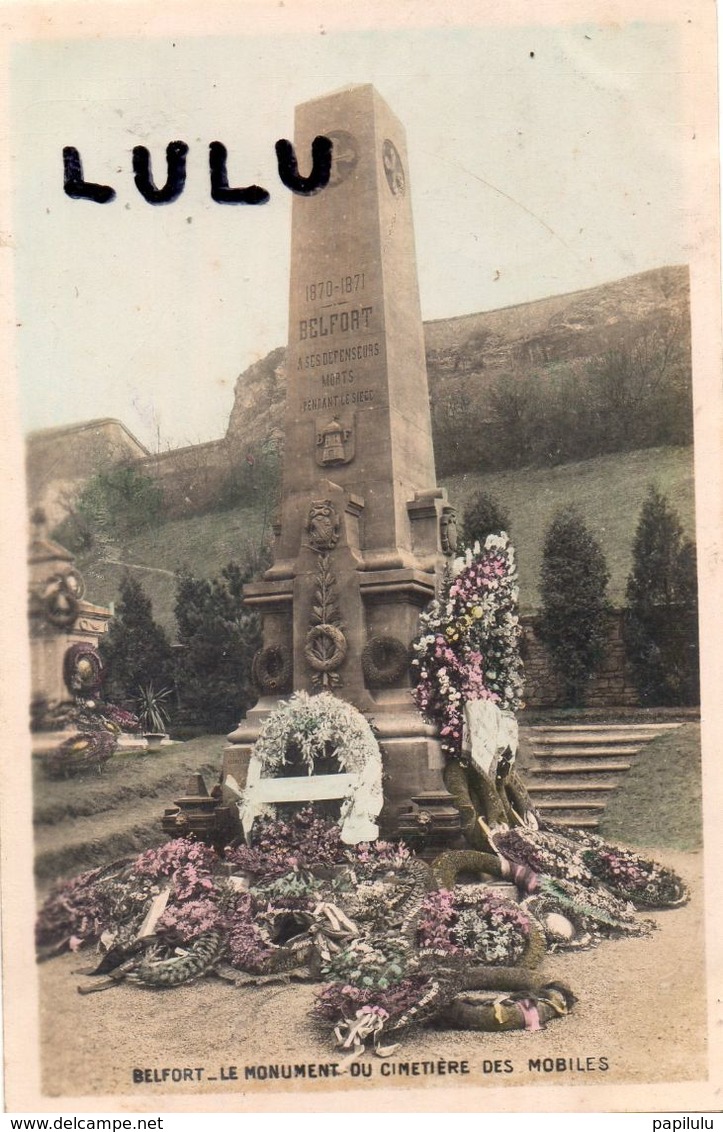 DEPT 90 : édit. ? : Belfort Le Monument Du Cimetière Des Mobiles - Belfort – Siège De Belfort