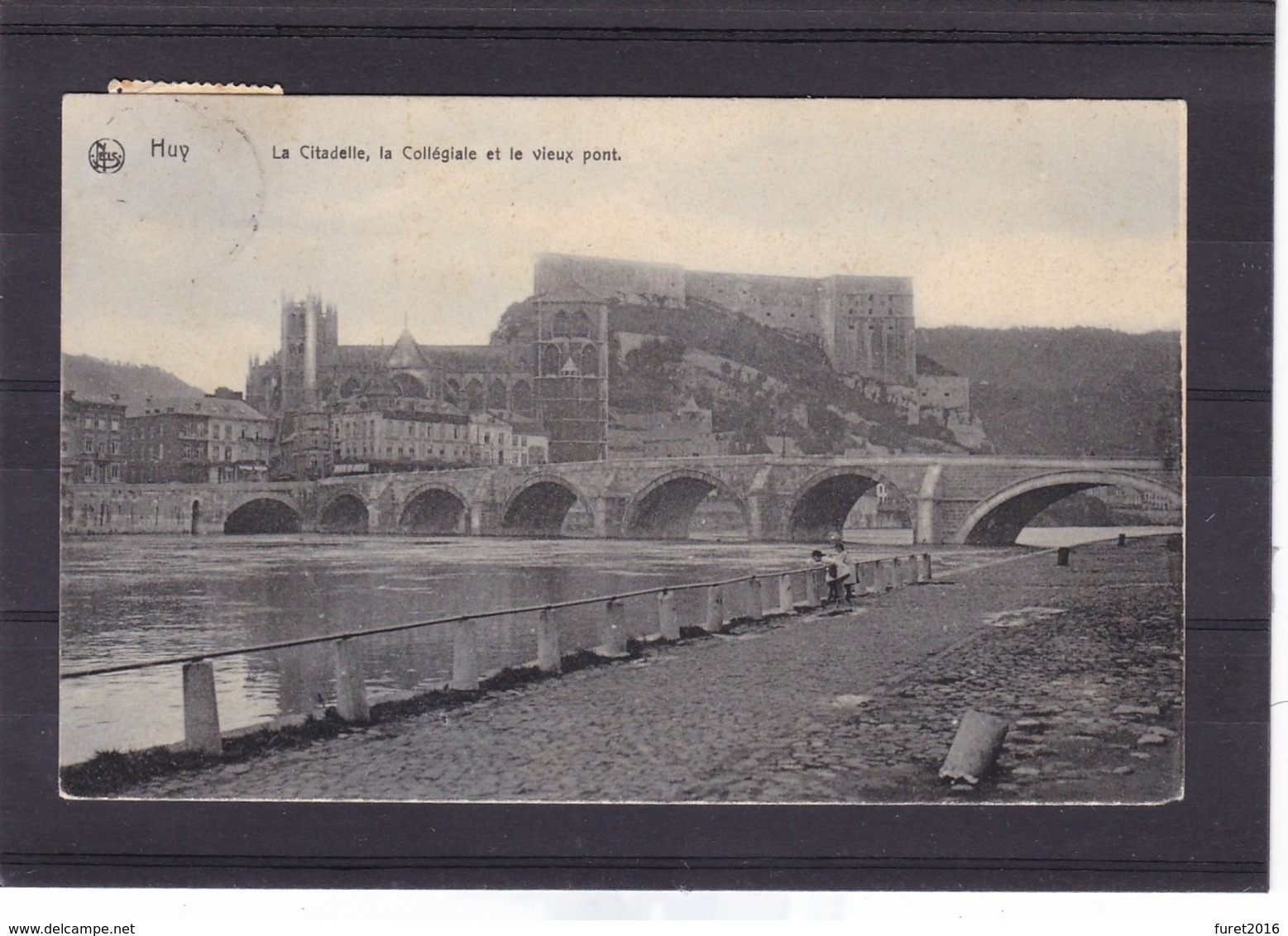 HUY CITADELLE  Collegiale Vieux Pont - Huy