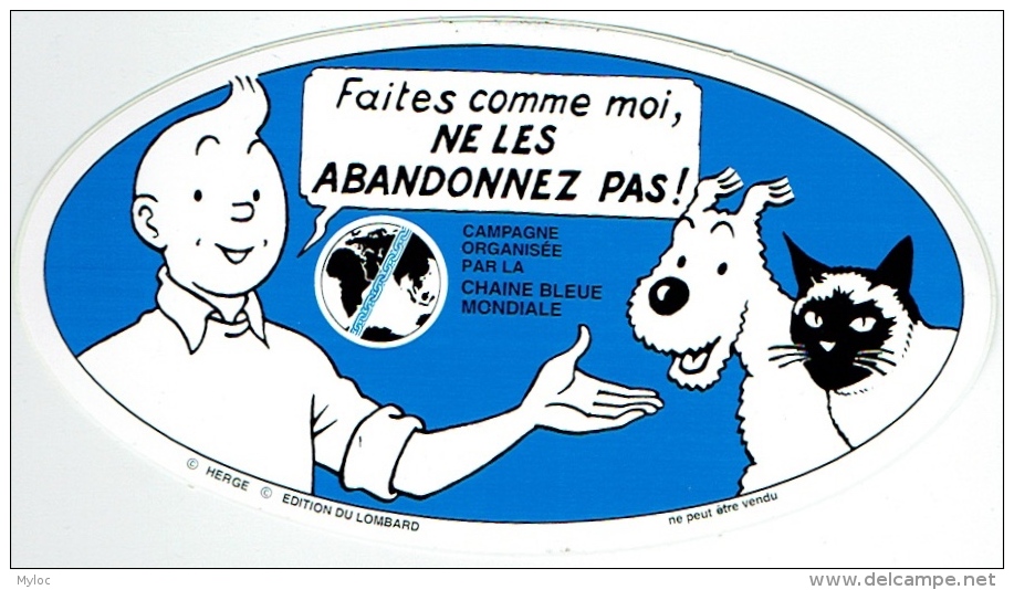 Autocollant. Hergé. Tintin Et Milou Pour La Chaine Bleue Mondiale. - Autocollants