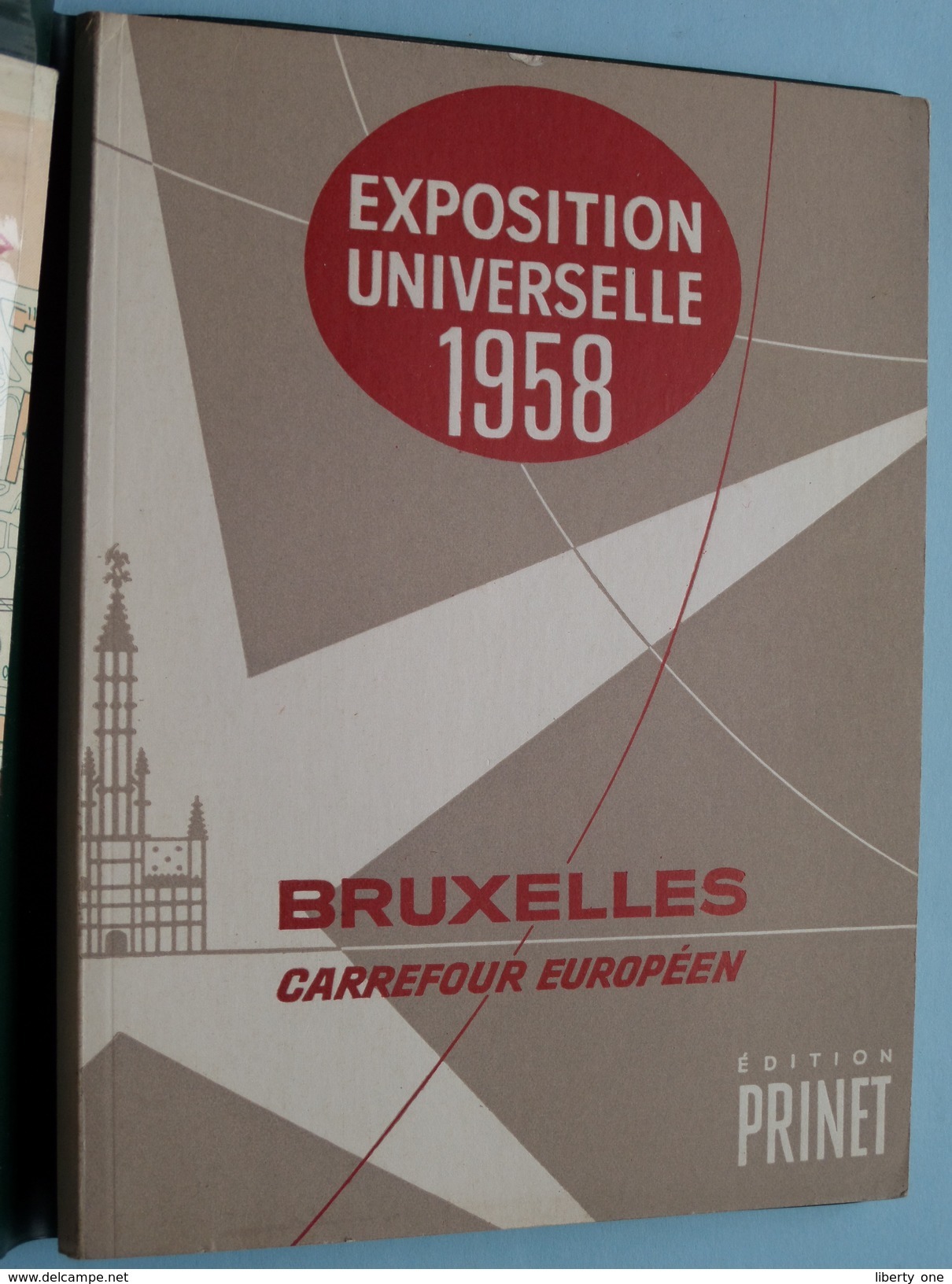 EXPOSITION UNIVERSELLE 1958 Bruxelles Carrefour Européen / Edition PRINET ( Zie Foto ) EXPO '58 ! - 1958 – Brüssel (Belgien)