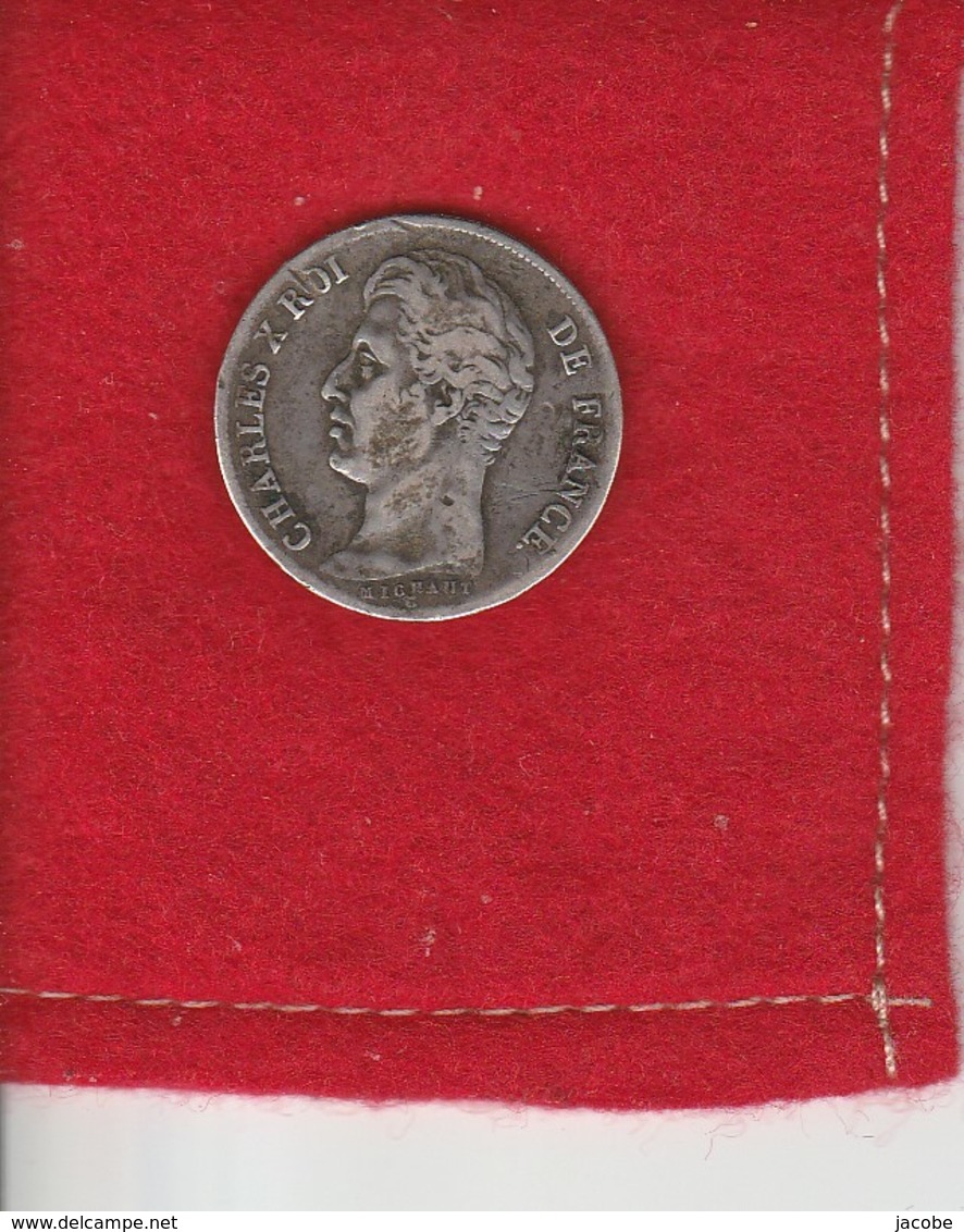 Charle X ..1 Franc 1829 A.  Paris .état  TB+a TTB . Veille Argent Jolie Monnaie Dans Son Jus - 1 Franc