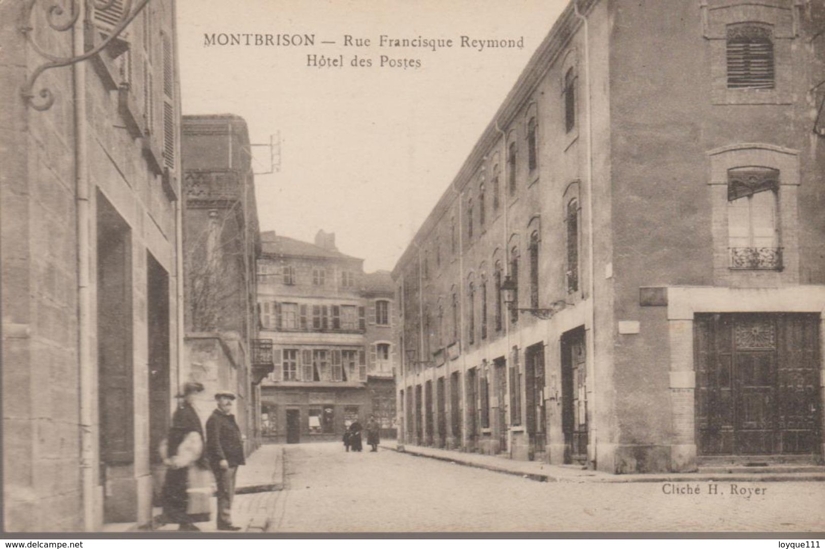 Montbrison- Rue Francisque Reymond- Hotel Des Postes - Montbrison