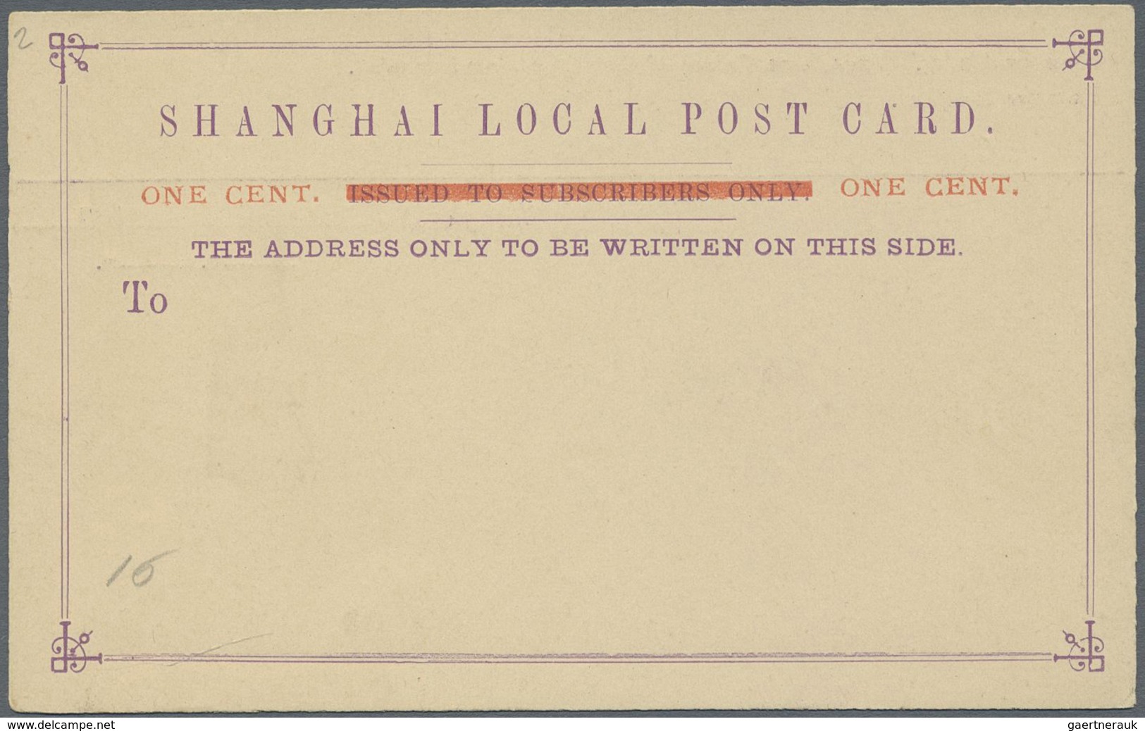 GA China - Ganzsachen: 1889/97 (ca.), Mint Lot Of Stationery From Shanghai (6), Chefoo (2, Very Clean) - Cartes Postales