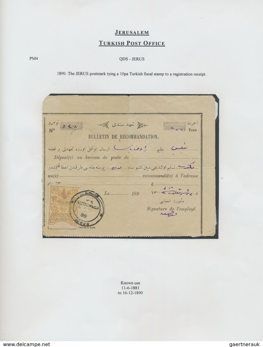 Br/GA Holyland: 1900-1914, "TURKISH POST OFFICES IN HOLY LAND" Collection On 86 Exhibition Leaves Includin - Palestine