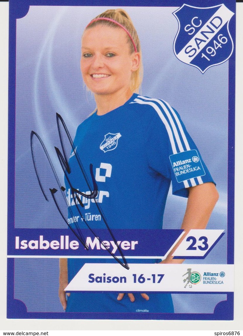 Original Women Football Autograph Card ISABELLE MEYER Frauen Bundesliga 2016 / 17 SC SAND - Handtekening