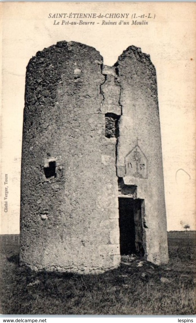 37 - SAINT ETIENNE De CHIGNY -- Le Pot Au Beurre - Ruines D'un Moulin - Autres & Non Classés