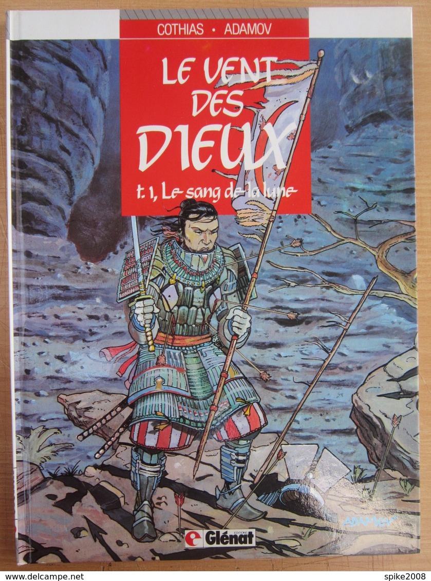 E.O. 1985 LE VENT DES DIEUX T1 LE SANG DE LA LUNE Par ADAMOV & COTHIAS - Vent Des Dieux, Le