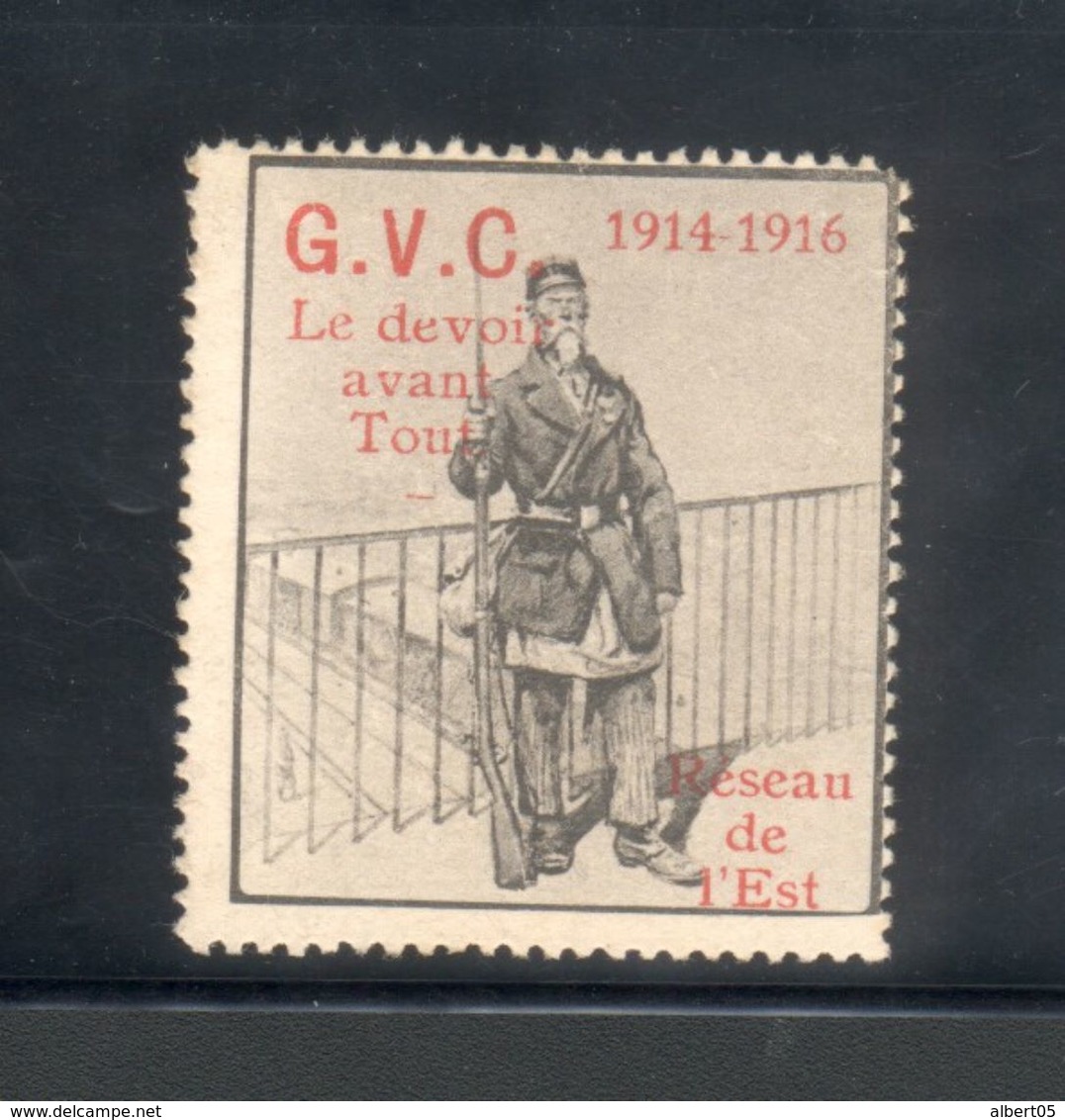 Vignette G.V.C. Gardes Des Voies De Communication - Guerre 1914 1918 - Réseau De L'Est - Vignettes Militaires