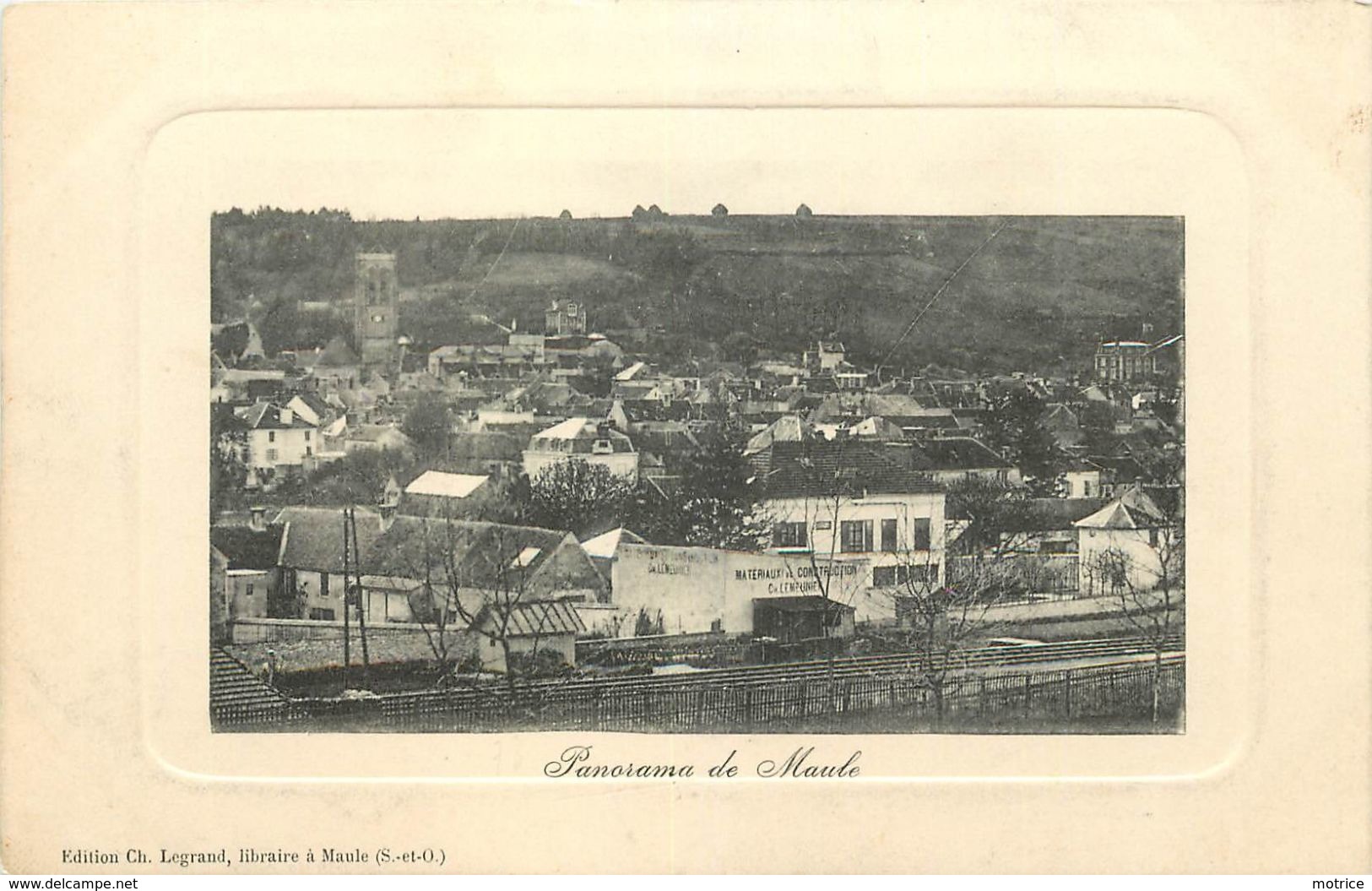 MAULE - Panorama.(édition Ch Legrand) - Maule