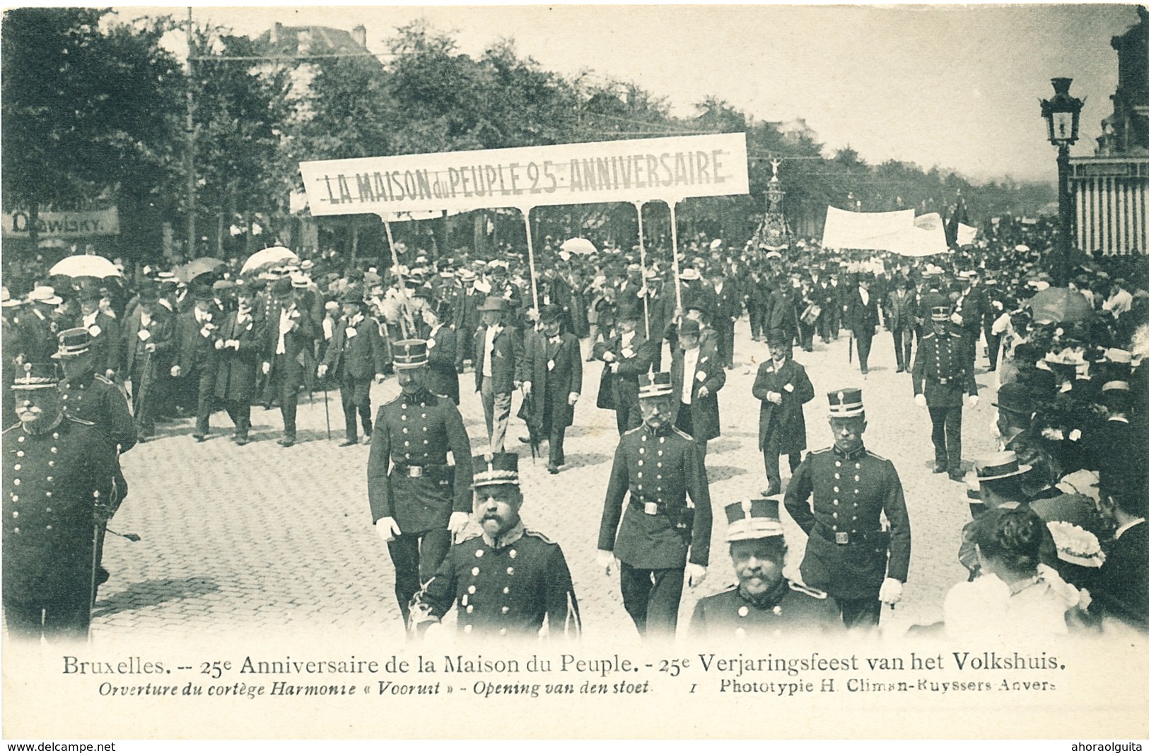 041/30  BRUXELLES  - Carte -  Vue  25è Anniversaire De La Maison Du Peuple - Orverture Du Cortège Harmonie. No 1 - Feste, Eventi