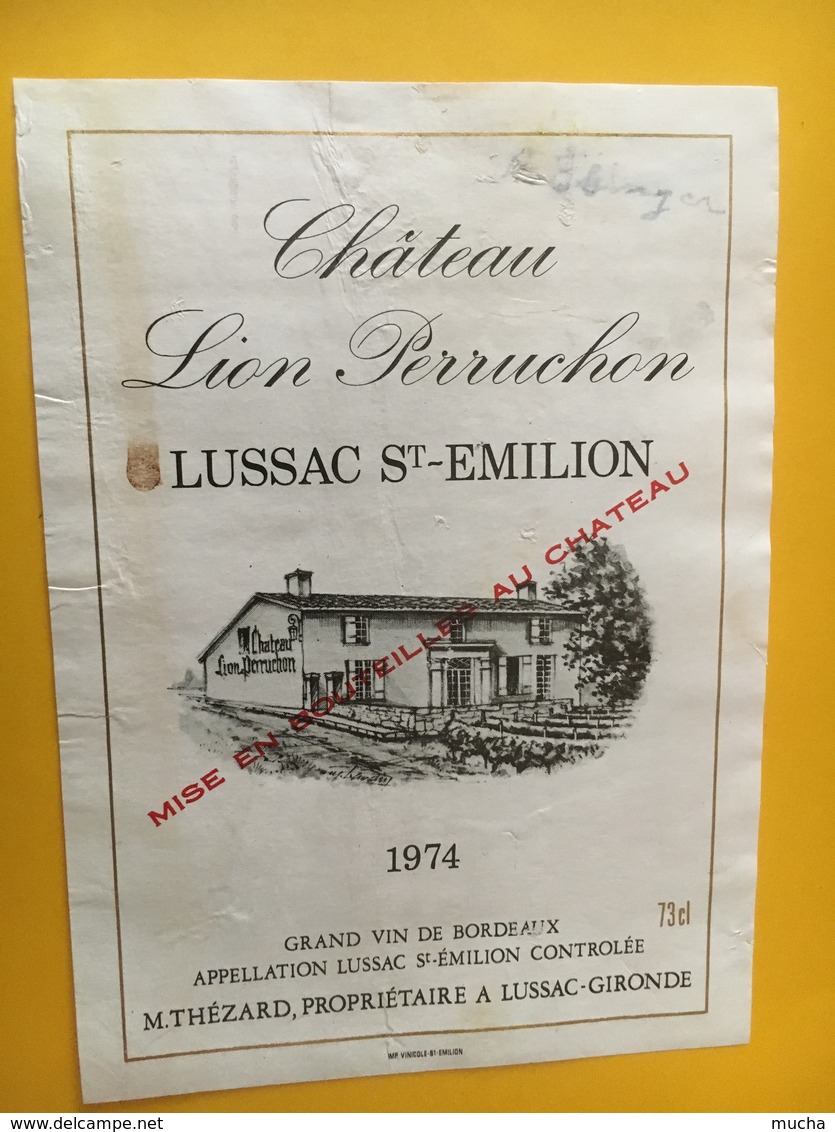 6796 - Château Lion Perruchon 1974 Lussac Saint-Emilion - Bordeaux