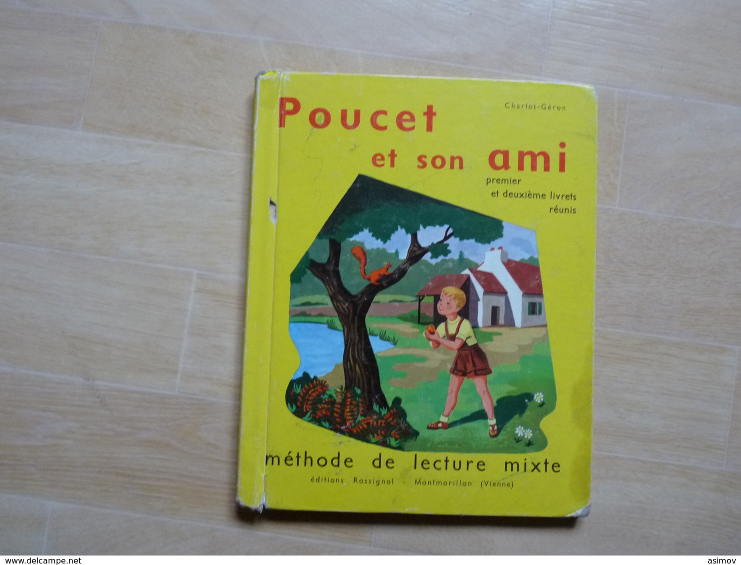 Poucet Et Son Ami 1er Et 2ème Livrets Réunis Par Charlot Géron Illustrations De Garnier 1970 (D) - 6-12 Ans