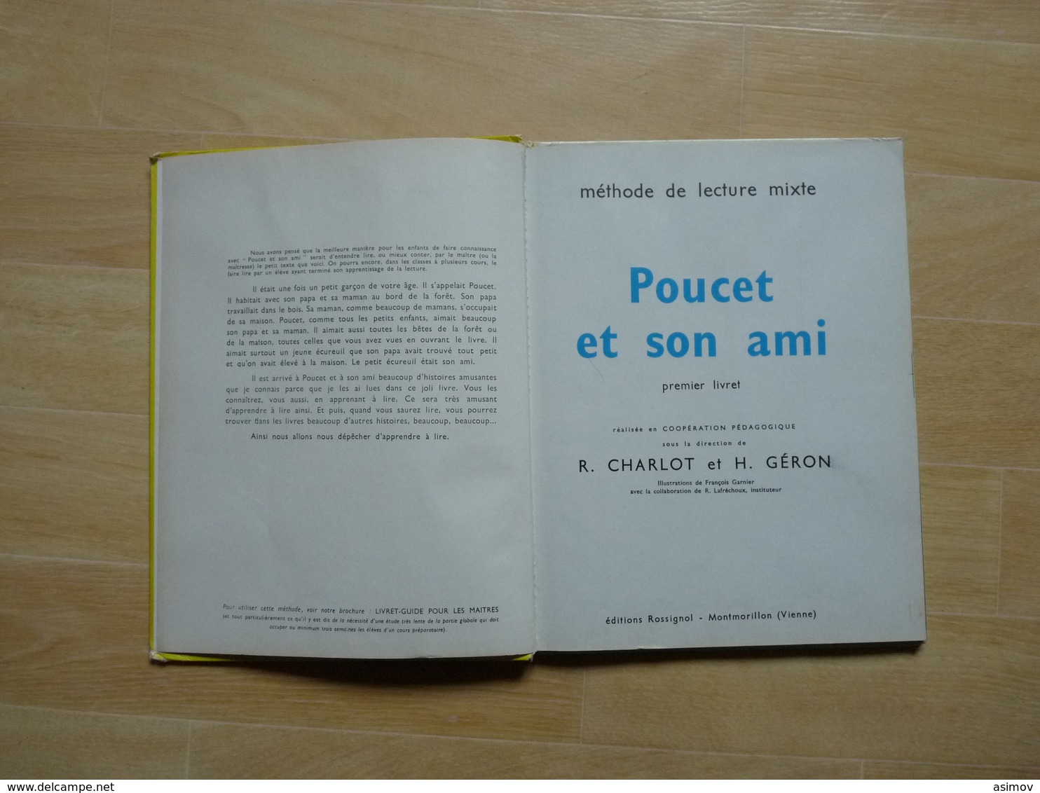 Poucet Et Son Ami 1er Et 2ème Livrets Réunis Par Charlot Géron Illustrations De Garnier 1970 (D) - 6-12 Ans