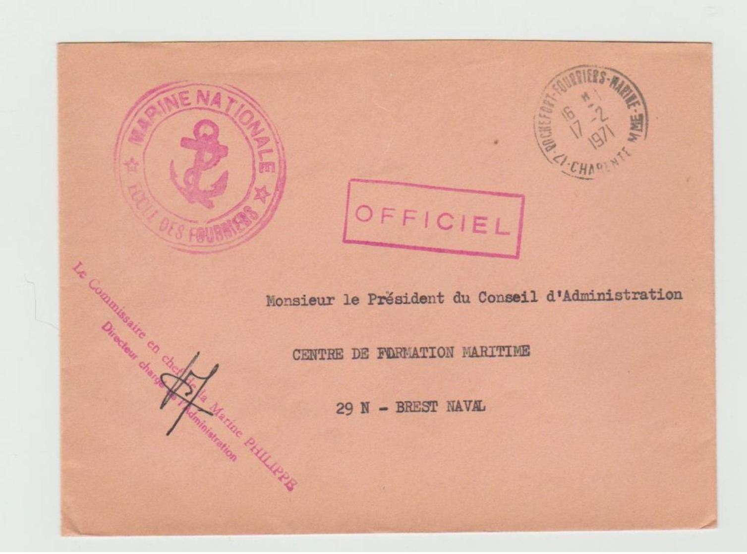 Cachet MARINE NATIONALE - ECOLE DES FOURRIERS  + Cachet Rochefort Fourriers Marine (Charente Maritime) 1971 Sur LSC - Poste Navale