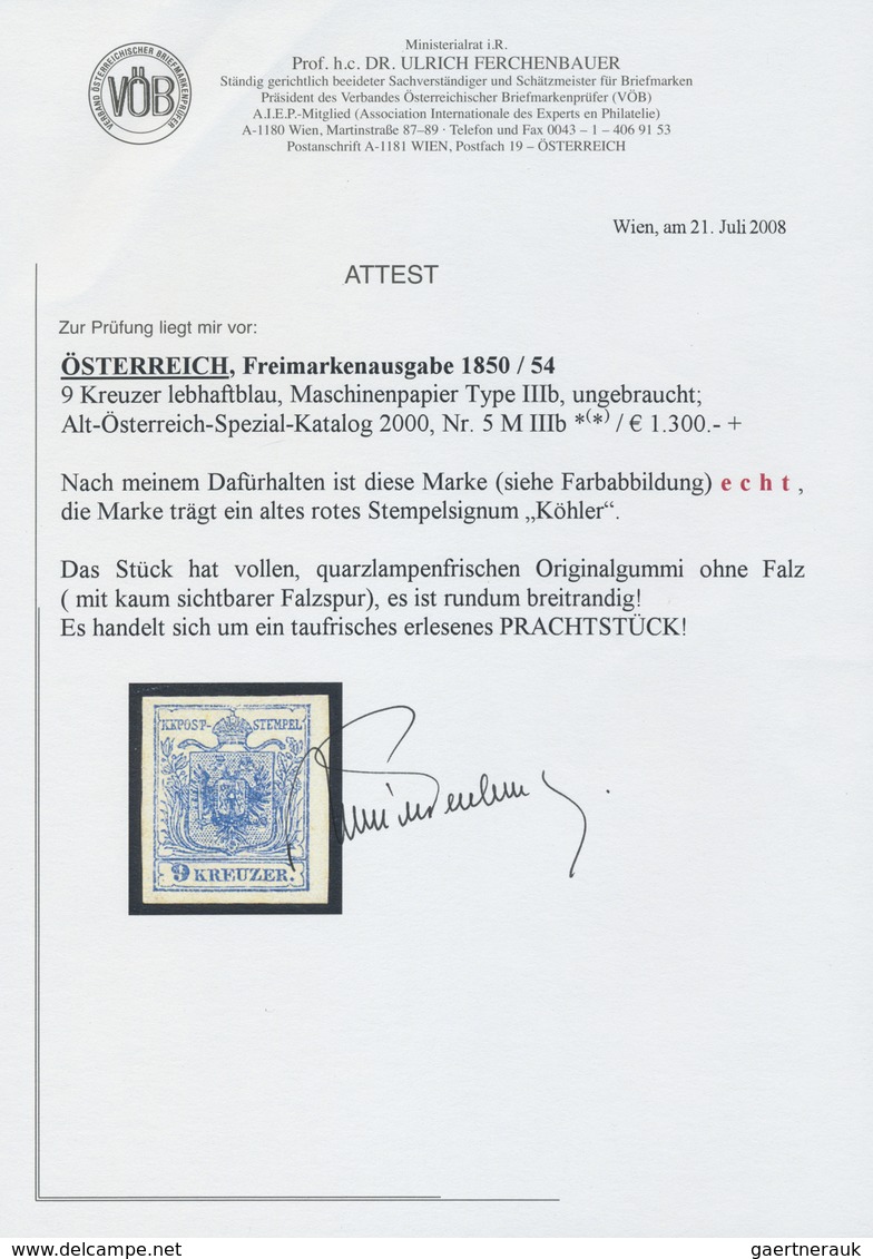 * Österreich: 1850/54: 9 Kreuzer Lebhaftblau, Maschinenpapier Type III B, Ungebraucht. Laut Dr. Ferche - Unused Stamps