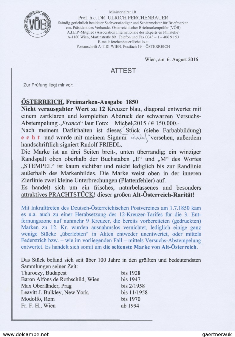 O Österreich: 1850, 12 Kreuzer Blau Mit Vollständig Abgeschlagenem "Franco"-Versuchsstemepl. Die Marke - Neufs