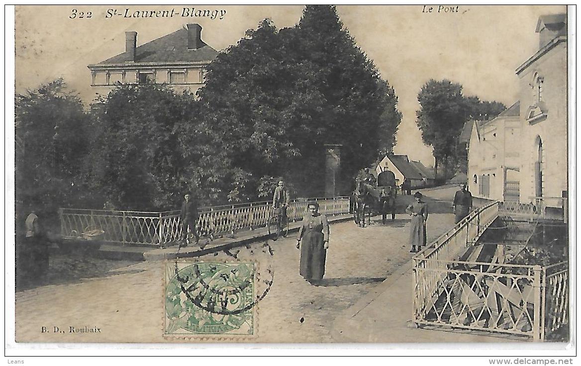 ST LAURENT BLANGY - Le Pont - B.D. 322 - EN ETAT - Saint Laurent Blangy