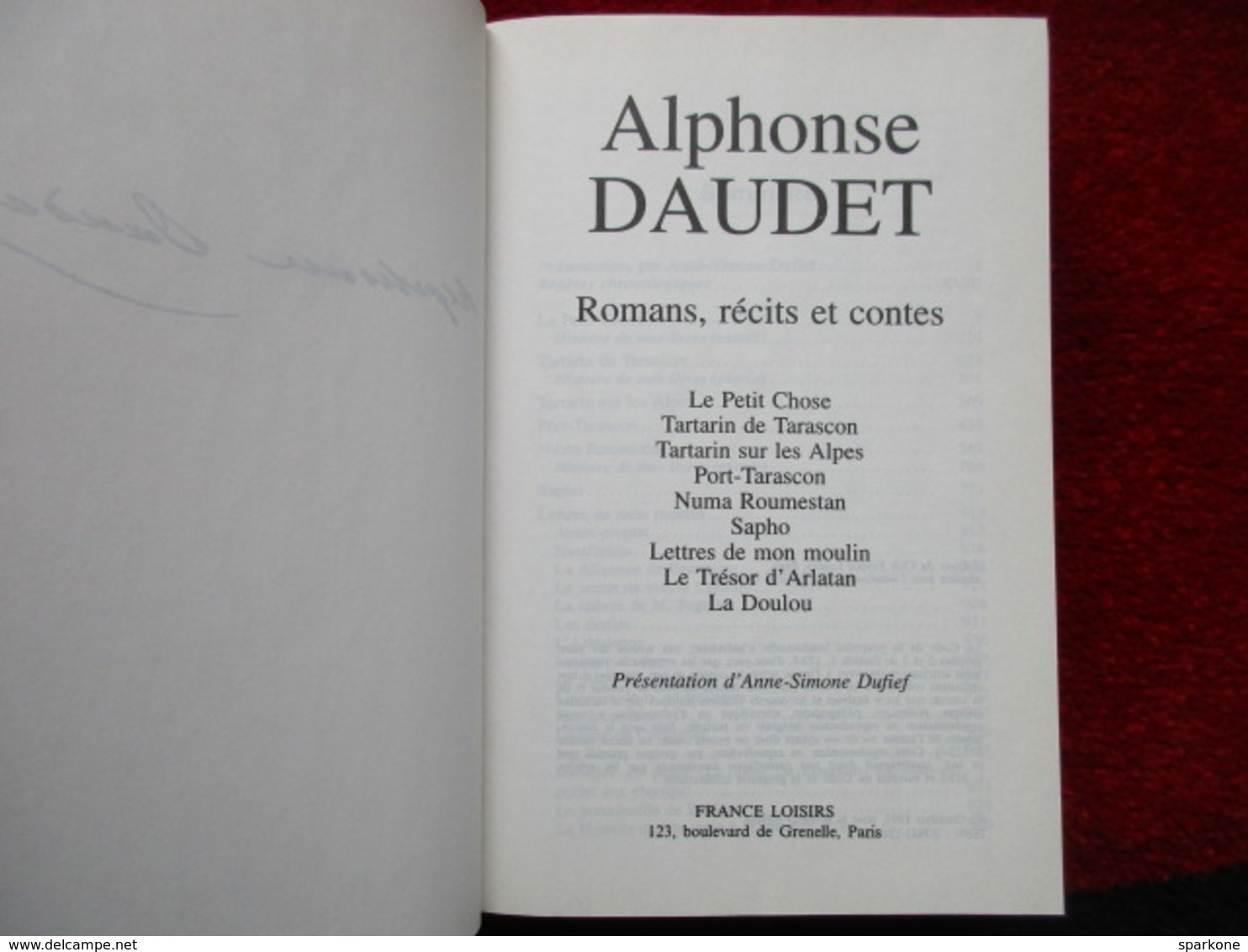 Romans, Récits Et Contes (Alphonse Daudet) éditions France Loisirs De 1998 - Autres & Non Classés