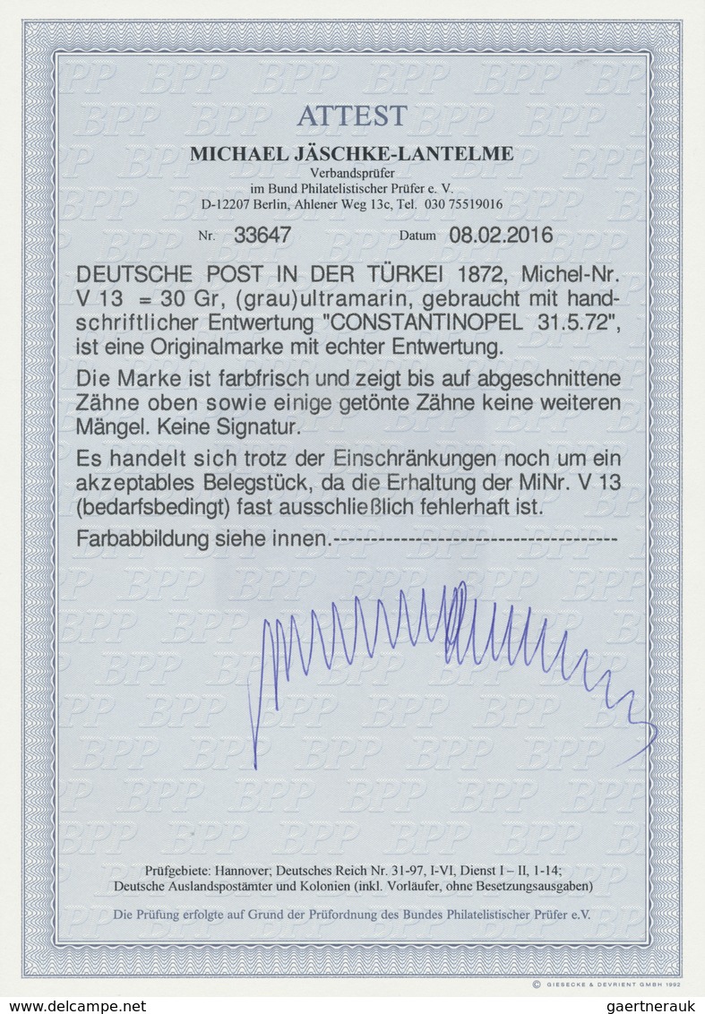 ~ Deutsche Post In Der Türkei - Vorläufer: 1872, 30 Gr. (grau)ultramarin Gebraucht Mit Handschriftlich - Deutsche Post In Der Türkei