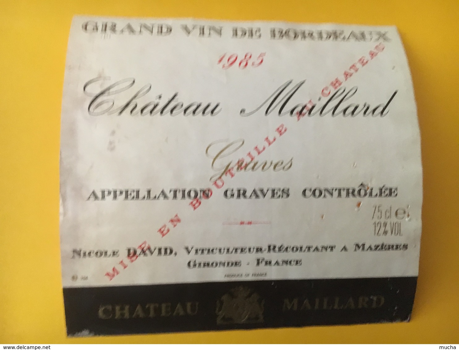 6843 -  Château Maillard 1985 Graves - Bordeaux