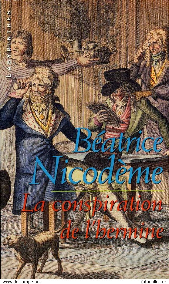 Labyrinthes N° 84 : La Conspiration De L'hermine Par Nicodème (ISBN 2702497047 EAN 9782702497043) - Champs-Elysées