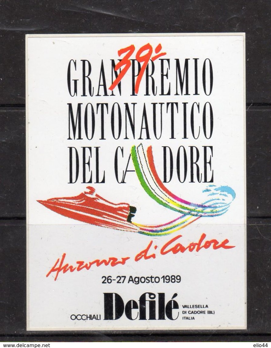 Auronzo Di Cadore (BL) - 1989- 39°  Gran Premio Motonautico Del Cadore - - Adesivi