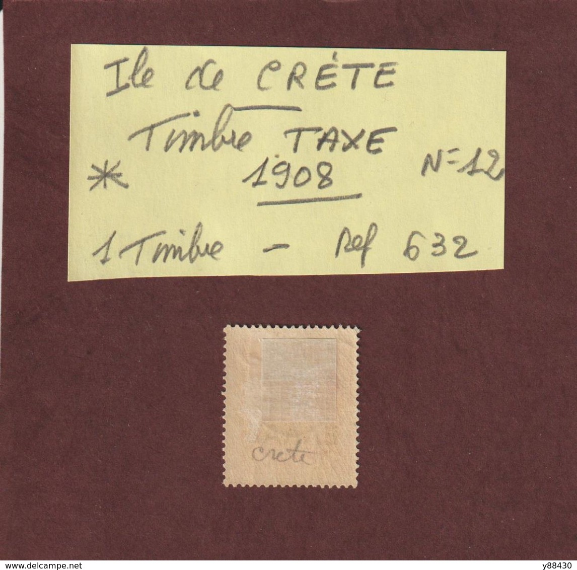 ILE DE CRETE - Timbre TAXE - N° 12  De 1908 - Neuf * . En L'état.....voir Les 2 Scannes - Crète