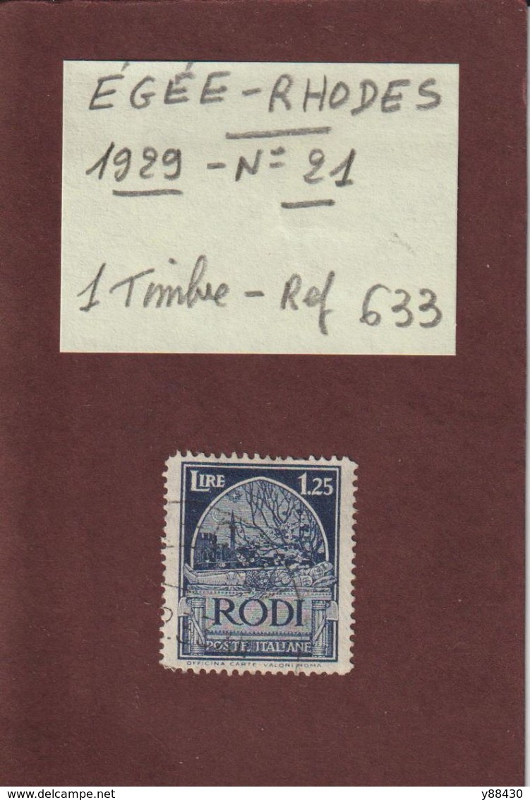 ÉGÉE . RHODES . RODI - N° 21  De 1929 - Oblitéré . En L'état.- Ancienne Colonie ITALIENNE - 2 Scannes - Egée (Rodi)