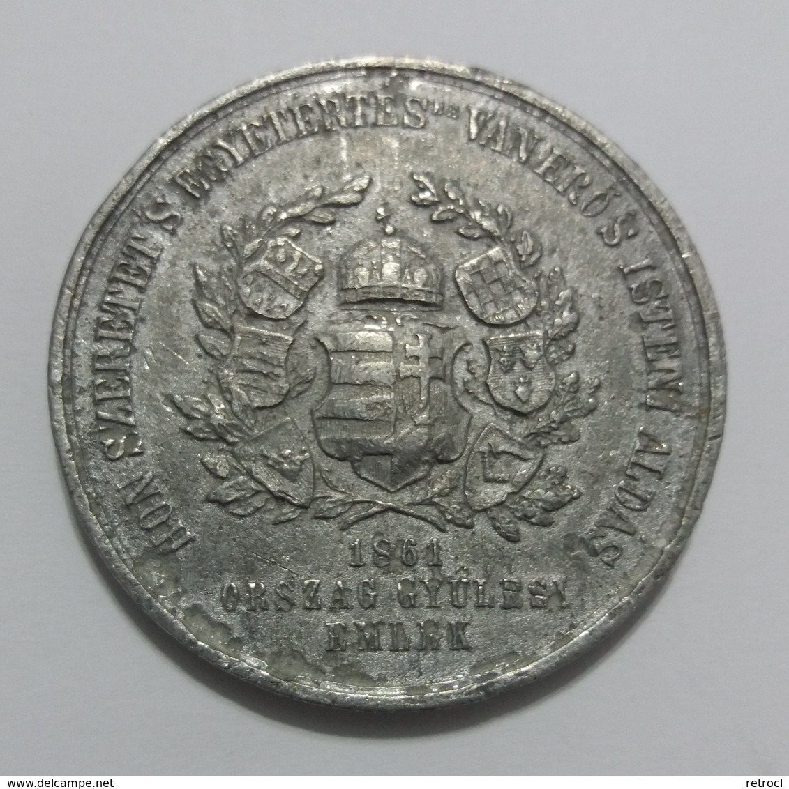Medal 1861 Hungary - Parliament Memorandum 1861 Road To The Reconstruction - Royal / Of Nobility