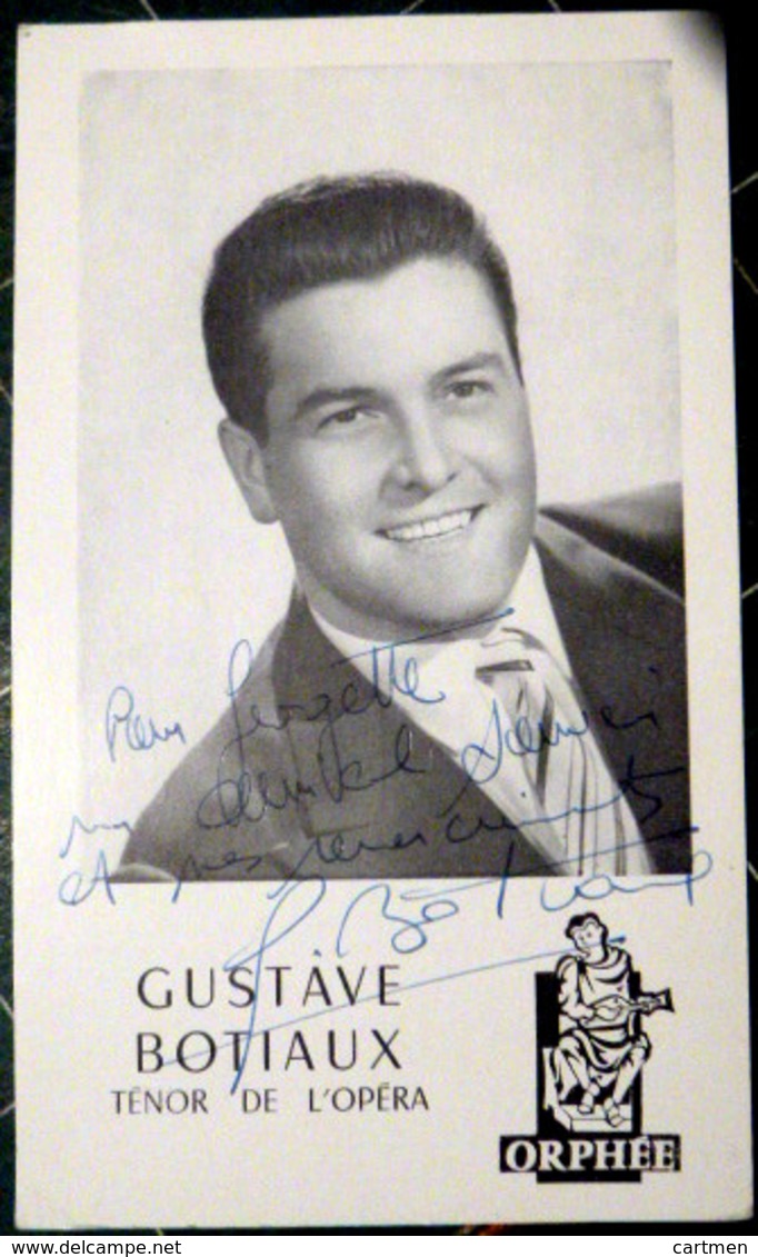 OPERA GUSTAVE BOTIAUX TENOR  PHOTO DEDICACEE A LA MAIN PAR LE MAITRE  CHANT OPERETTE THEATRE   VERS 1960 - Fotos Dedicadas