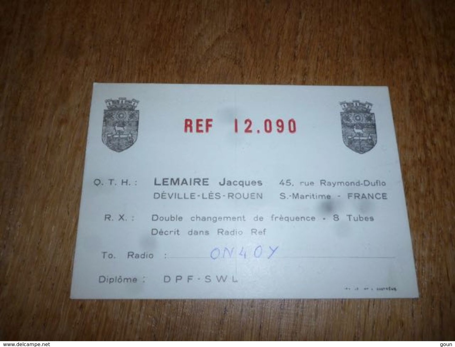 BC10-2-0-3 Carte Radio Amateur France Déville Lez Rouen J Lemaire Timbre QSL - Other & Unclassified