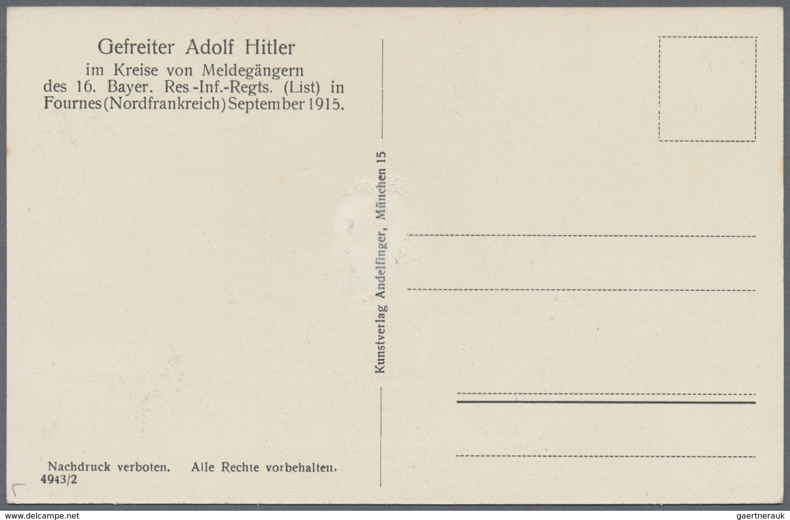 Ansichtskarten: Propaganda: 1915 Ca., "Hitler Im Felde" Gefreiter Adolf Hitler Als Gefechts-Ordonnan - Partis Politiques & élections