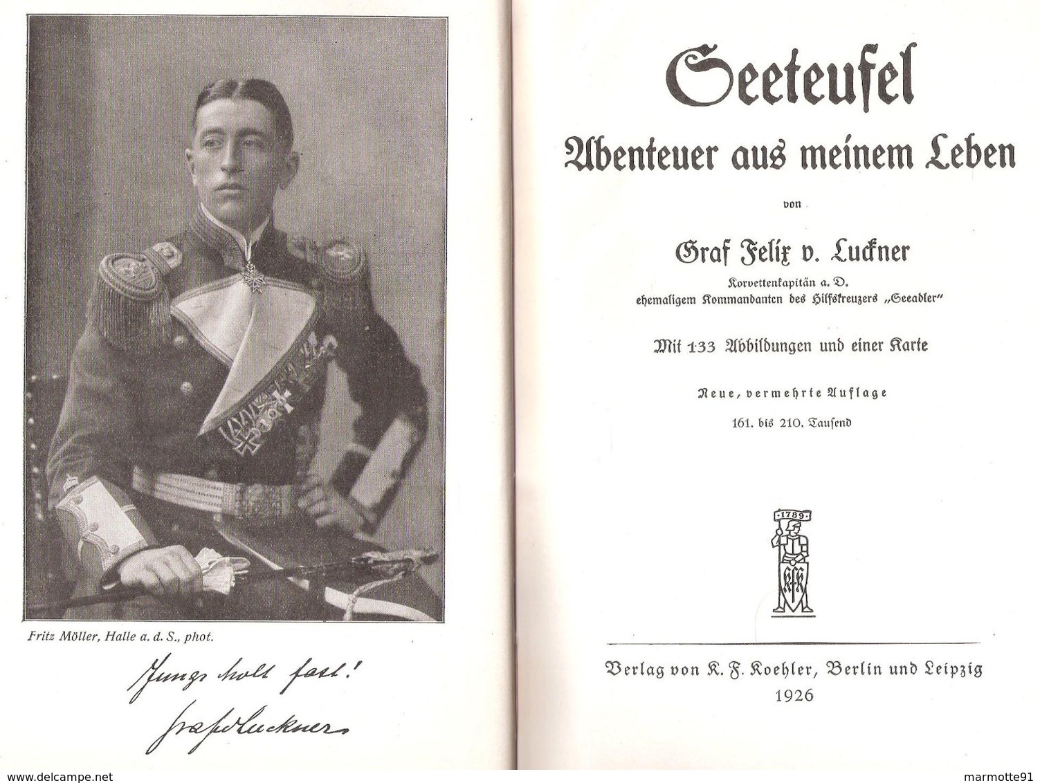 GRAF LUCKNER SEETEUFEL MARINE GUERRE 1914 CORSAIRE KAISER AUTOGRAPHE WIDMUNG AUTOGRAMM - German