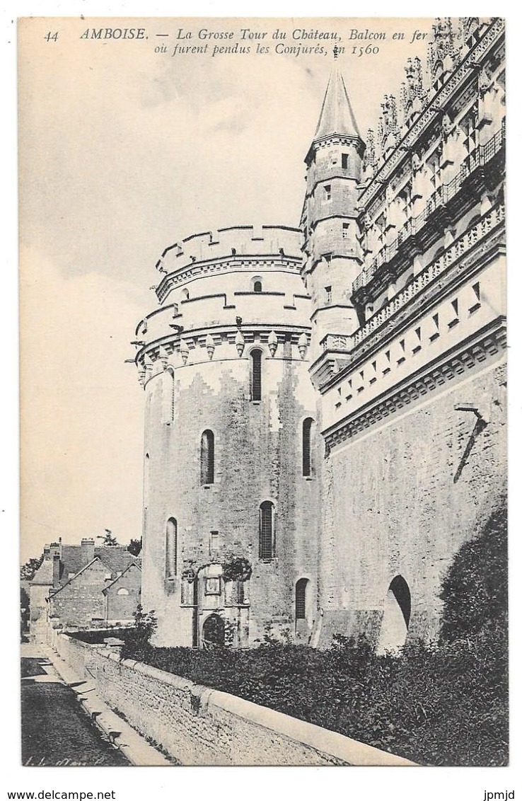 37 - AMBOISE - La Grosse Tour Du Château - Balcon En Fer Forgé - Ed. ND Phot N° 44 - Amboise