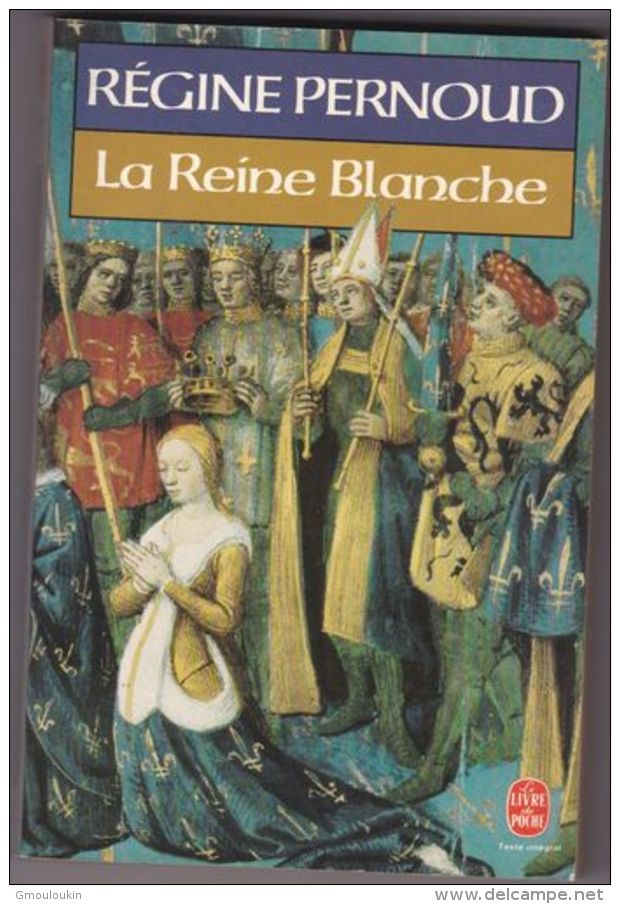 Régine Pernoud - La Reine Blanche - Geschichte