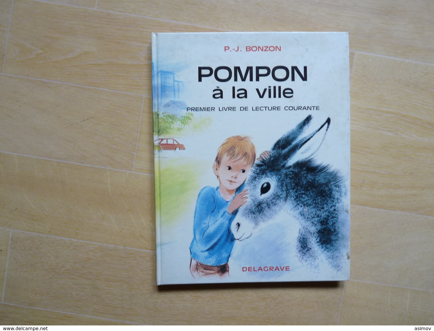 Pompon à La Ville Lectures Par Bonzon 1975 (G') - 6-12 Ans