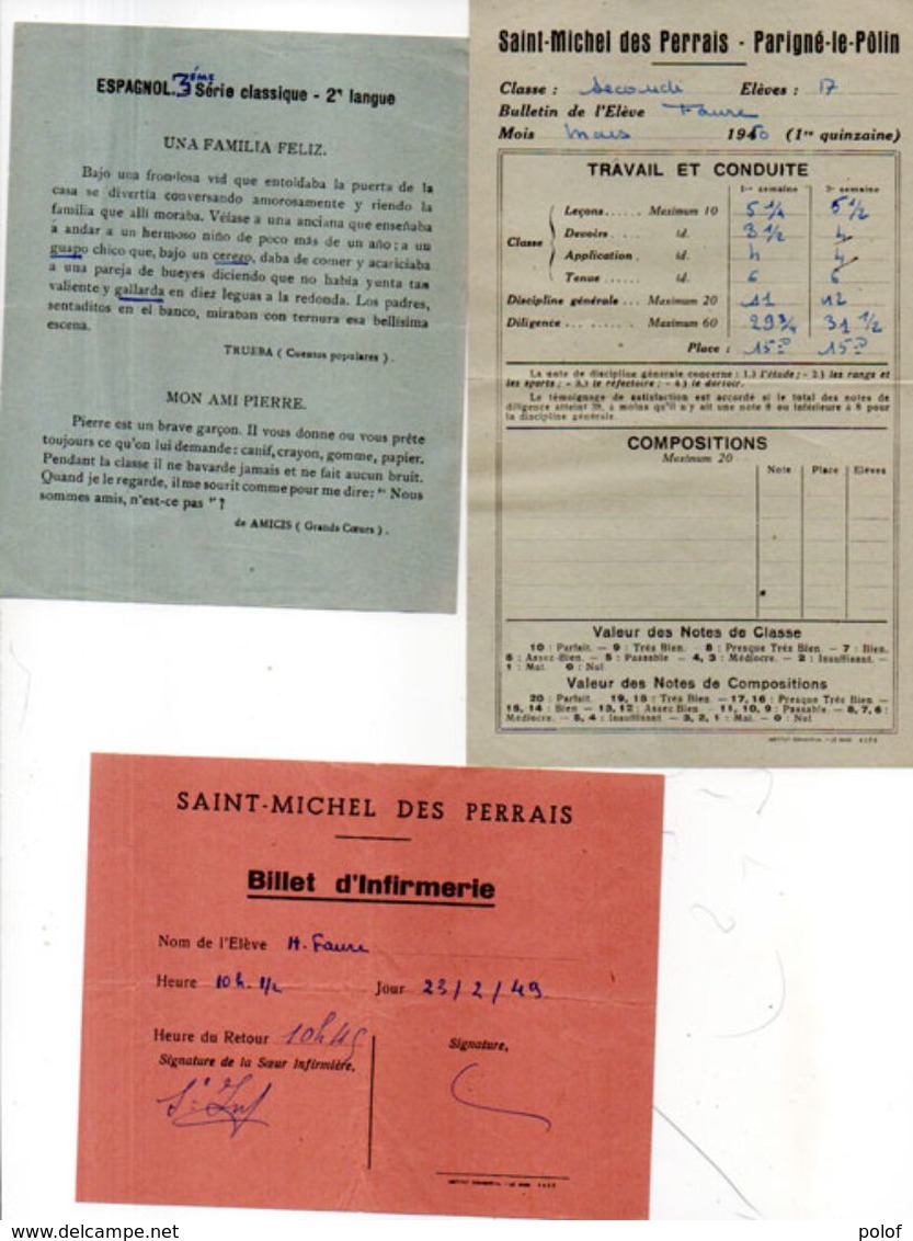 3 Documents Scolaires De SAINT MICHEL DES PERRAIS - PARIGNE LE POLIN - Billet D' Infirmerie- Bulletin De Notes  (102317) - Diplômes & Bulletins Scolaires