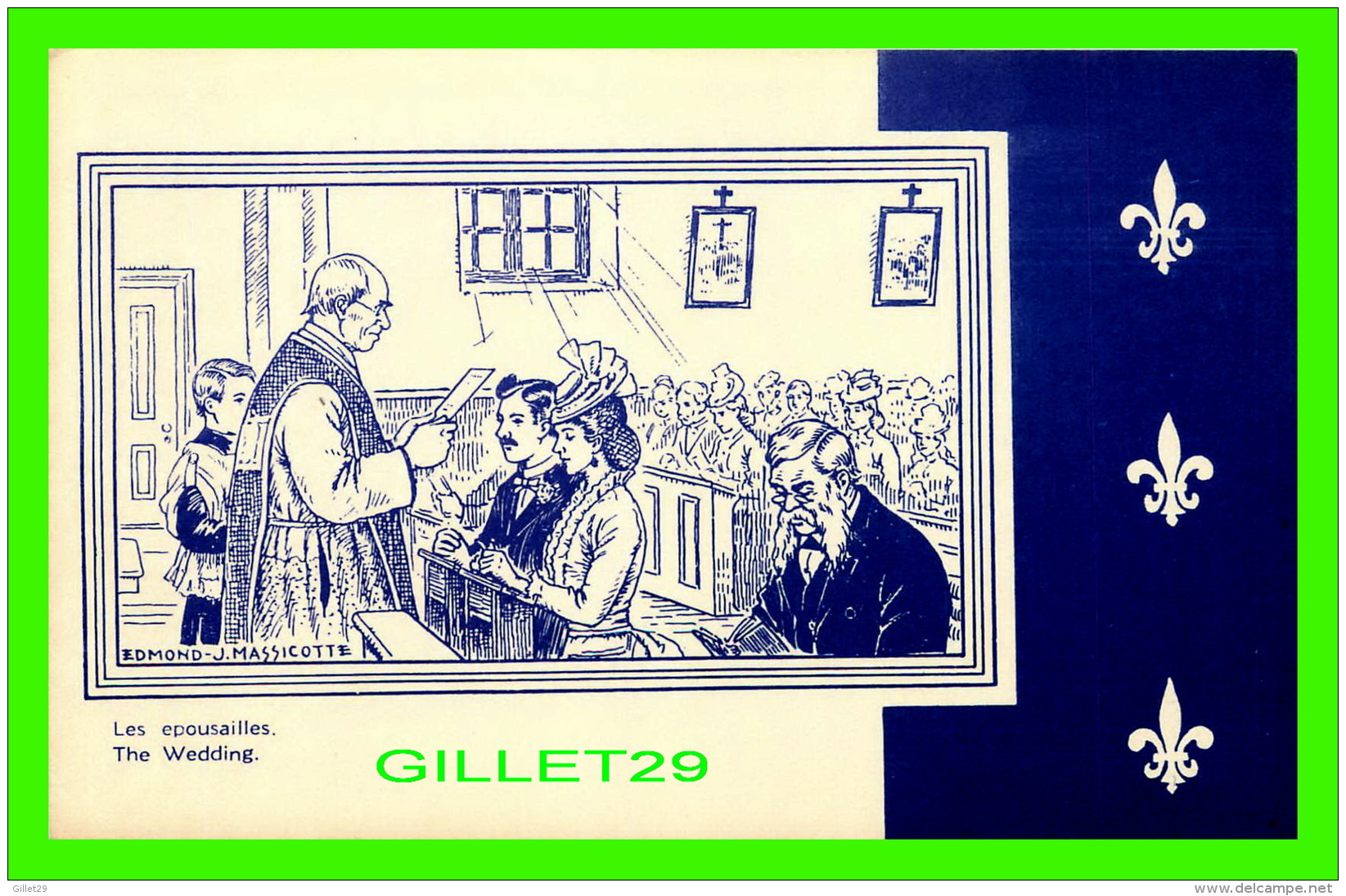 ILLUSTRATEURS, QUÉBECOIS - EDMOND JOSEPH MASSICOTTE (1875-1929) - LES EPOUSAILLES - CANADA FRANÇAIS 1917 - - Autres & Non Classés