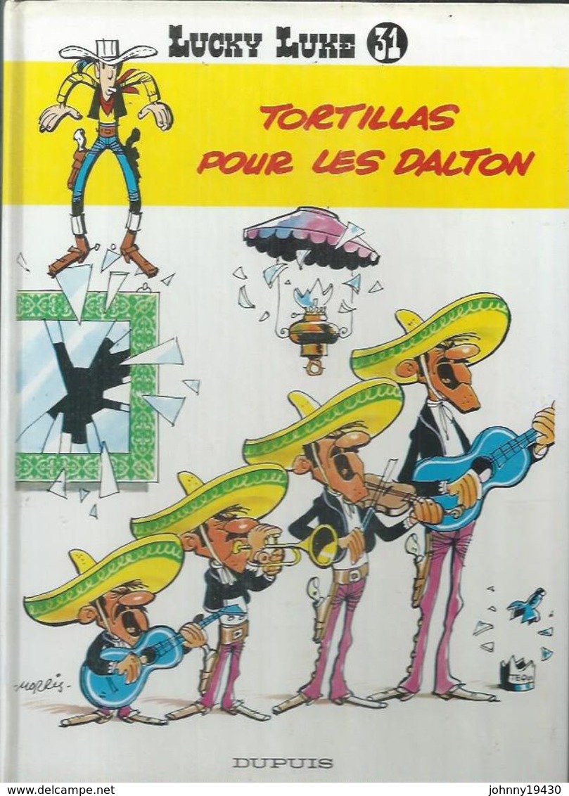 LUCKY LUKE  " TORTILLAS POUR LES DALTON " ( MORRIS / GOSCINNY  ) - DUPUIS - Lucky Luke