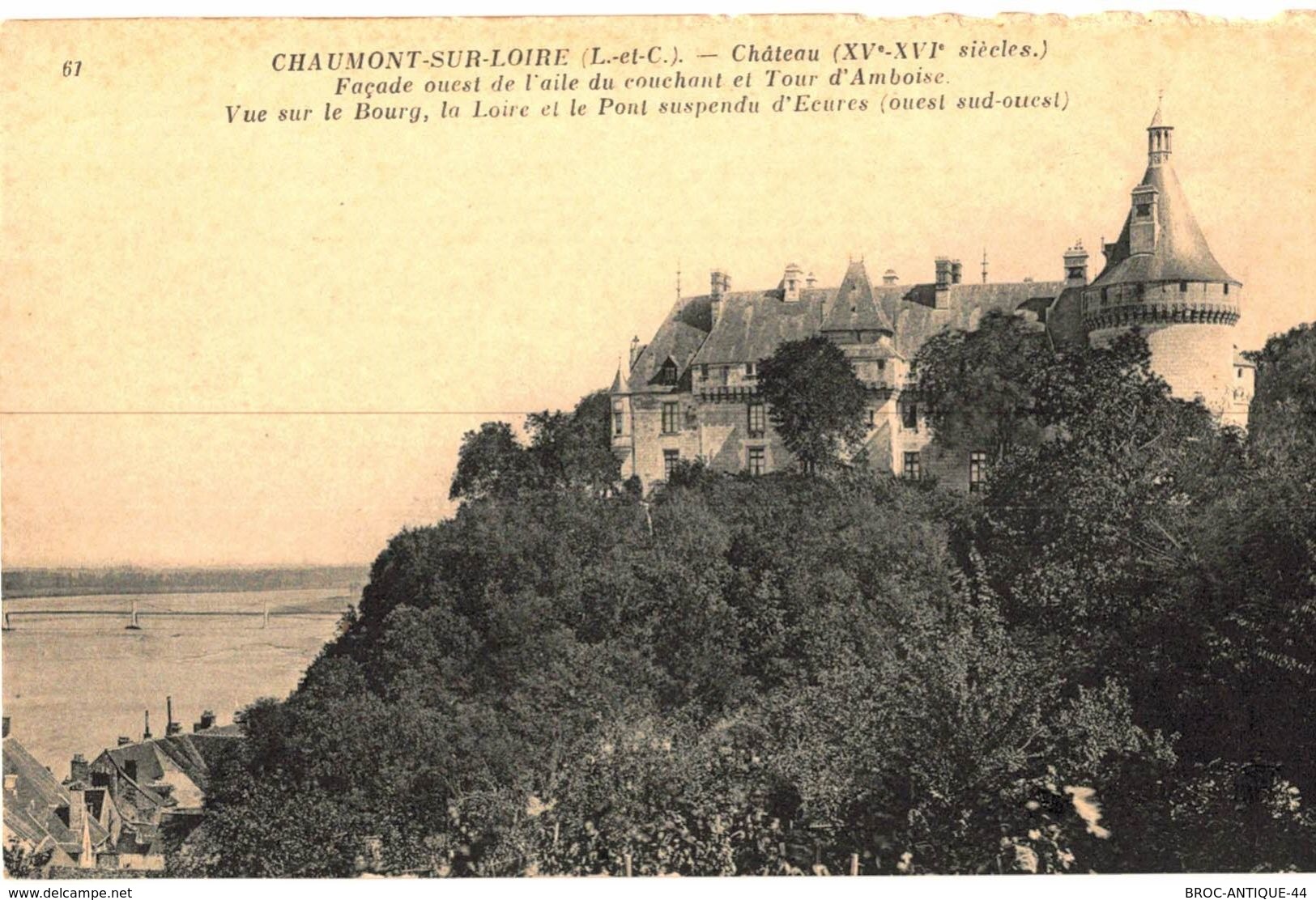 CPA N°18740 - LOT DE 8 CARTES DE CHAUMONT SUR LOIRE - LE CHATEAU, LE PONT SUSPENDU ET LA LOIRE