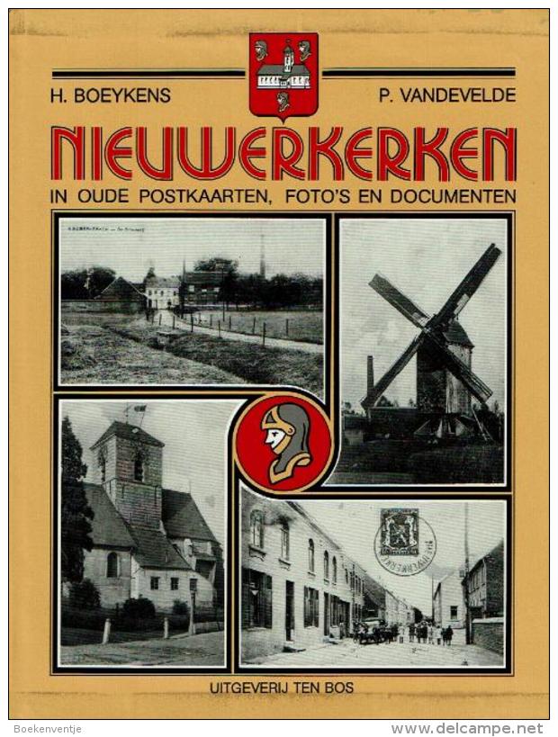 Nieuwerkerken In Oude Postkaarten, Foto's En Documenten - Autres & Non Classés
