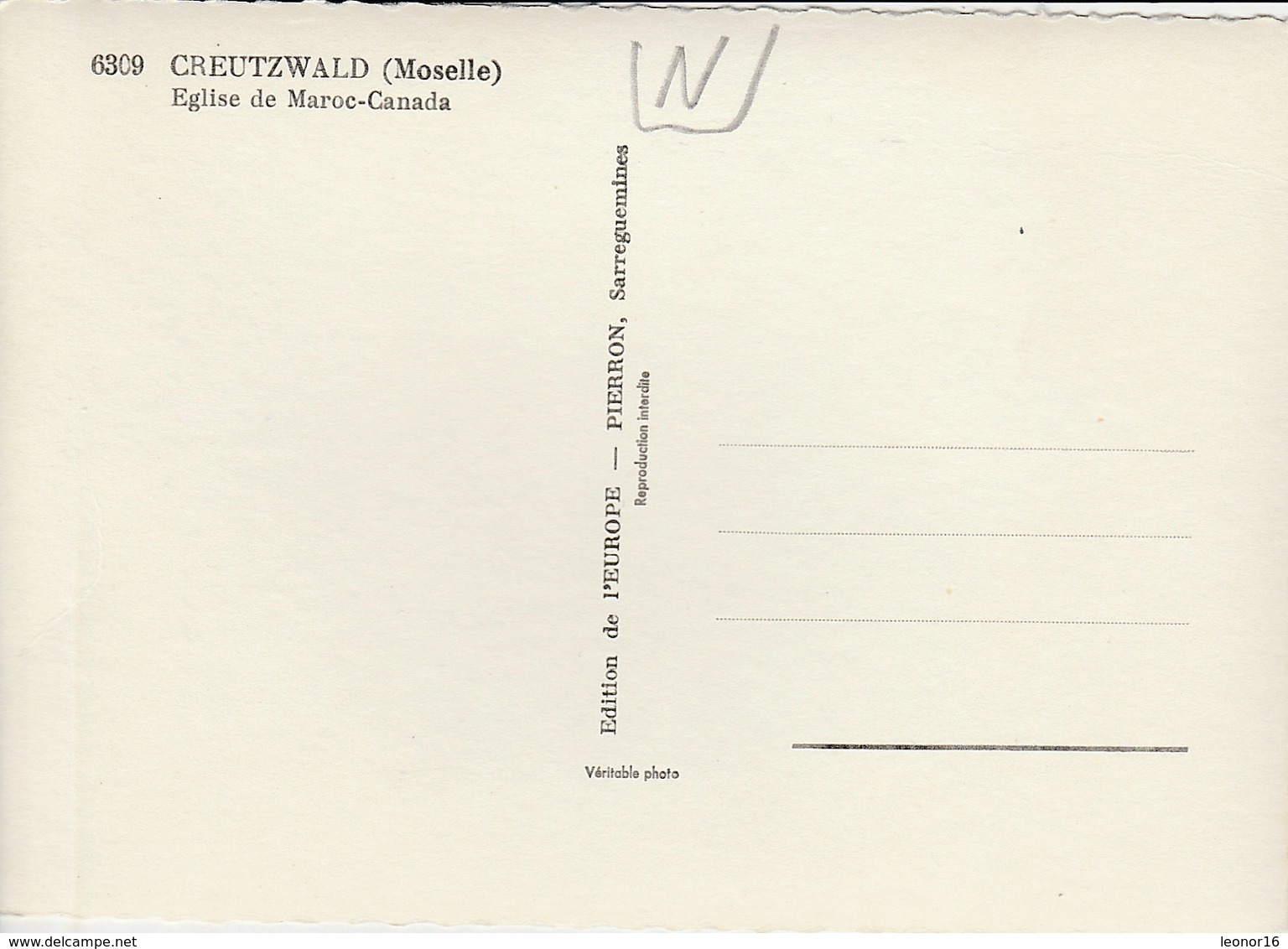 CREUTZWALD   -   ** EGLISE De MAROC - CANADA (vers 1950) **  -  Editeur : PIERRON  N°6309 - Creutzwald