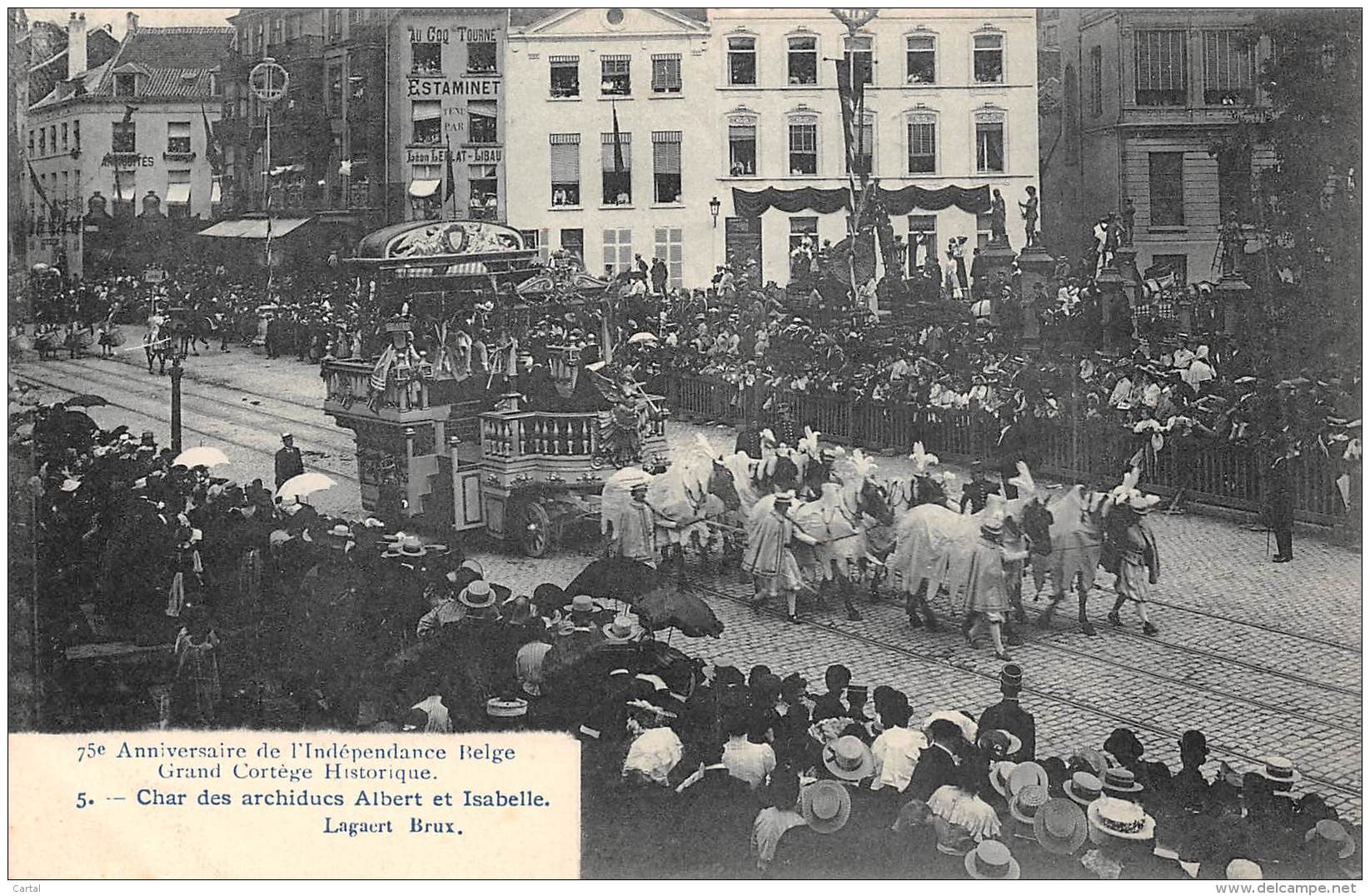 75e Anniversaire De L'Indépendance Belge - Grand Cortège Historique - 5 - Char Des Archiducs Albert Et Isabelle - Fêtes, événements