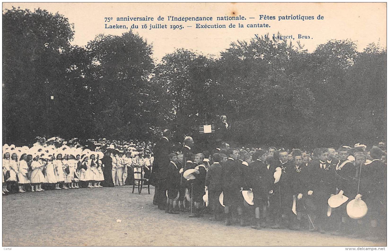 75e Anniversaire De L'Indépendance Nationale - Fêtes Patriotiques De Laeken 16-07-1905 - Exécution De La Cantate - Fêtes, événements