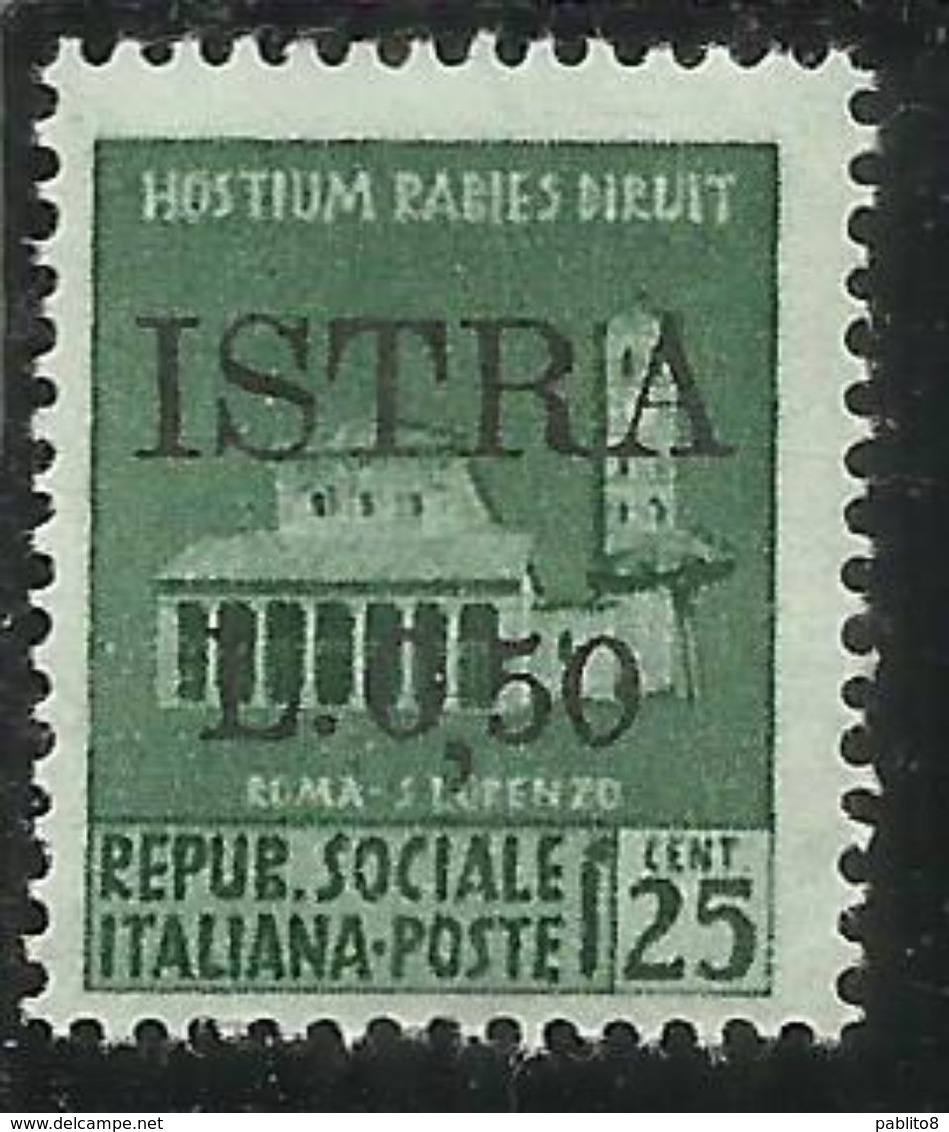 OCCUPAZIONE ISTRIA ISTRA 1945 SOPRASTAMPATO D'ITALIA N. 497 CENT. 50 SU 25 MNH - Occ. Yougoslave: Fiume