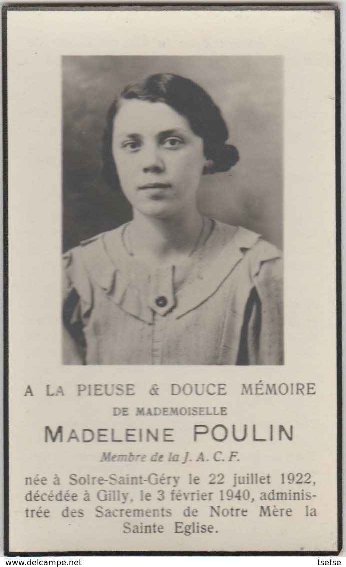 Souvenir Mortuaire Madeleine Poulin, Né à Solre-St-Géry En 1922 , Décédée à Gilly En 1940 - Images Religieuses